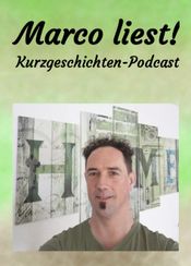 Marco liest! Bild zum Podcast
